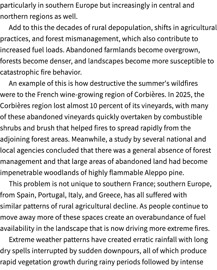particularly in southern Europe but increasingly in central and northern regions as well. Add to this the decades of ...