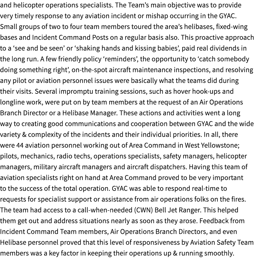 and helicopter operations specialists. The Team’s main objective was to provide very timely response to any aviation ...