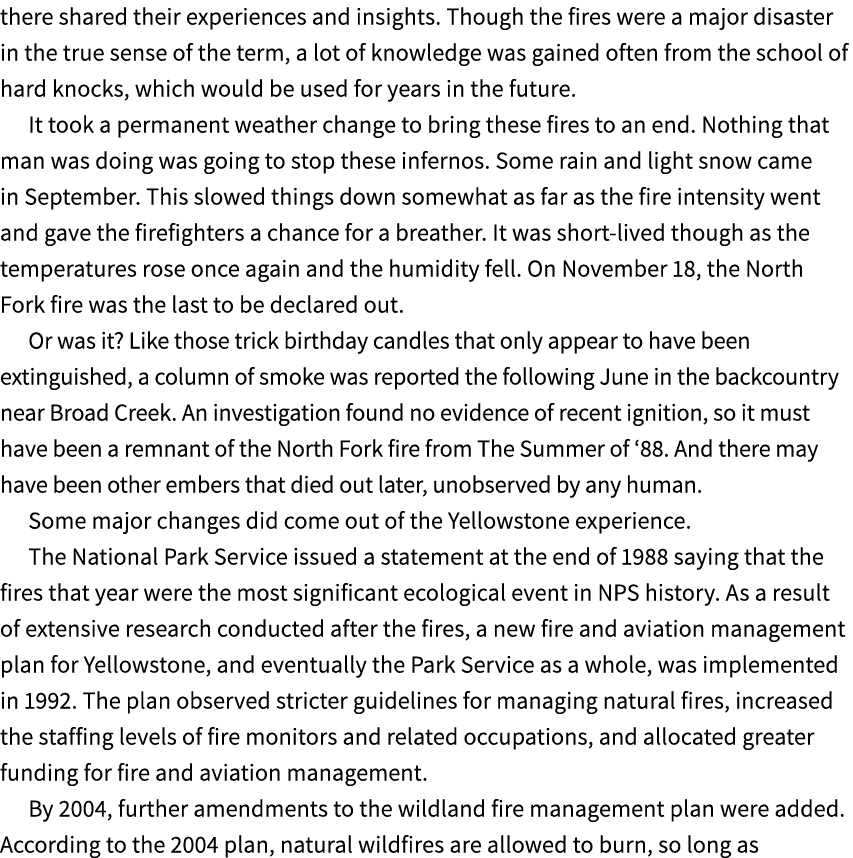 there shared their experiences and insights. Though the fires were a major disaster in the true sense of the term, a ...