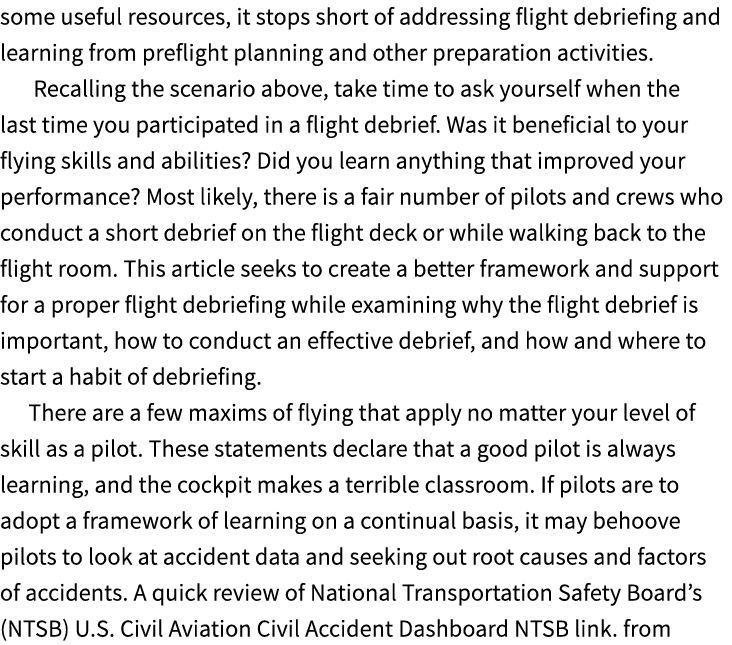 some useful resources, it stops short of addressing flight debriefing and learning from preflight planning and other ...
