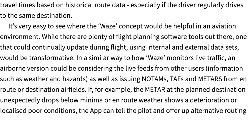 travel times based on historical route data especially if the driver regularly drives to the same destination. It’s v...