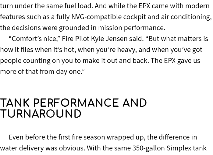 turn under the same fuel load. And while the EPX came with modern features such as a fully NVG compatible cockpit and...