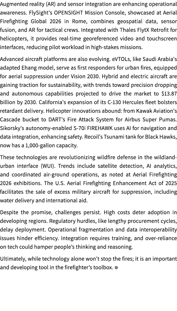 Augmented reality (AR) and sensor integration are enhancing operational awareness. FlySight's OPENSIGHT Mission Conso...