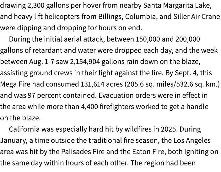 drawing 2,300 gallons per hover from nearby Santa Margarita Lake, and heavy lift helicopters from Billings, Columbia,...