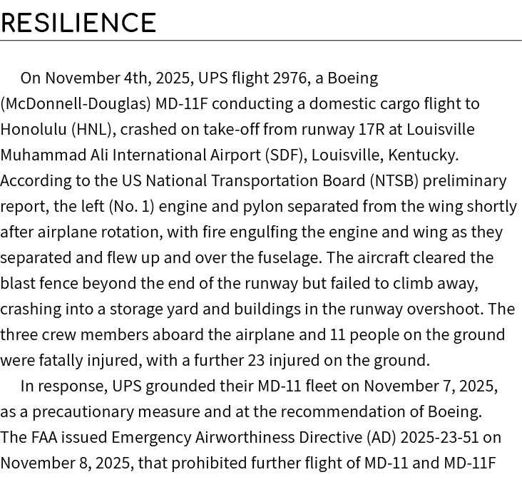 Resilience On November 4th, 2025, UPS flight 2976, a Boeing (McDonnell Douglas) MD 11F conducting a domestic cargo fl...