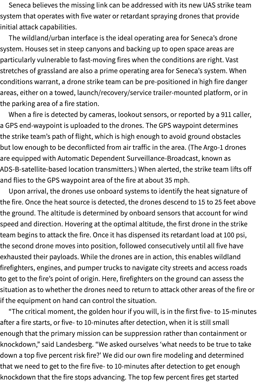 Seneca believes the missing link can be addressed with its new UAS strike team system that operates with five water o...