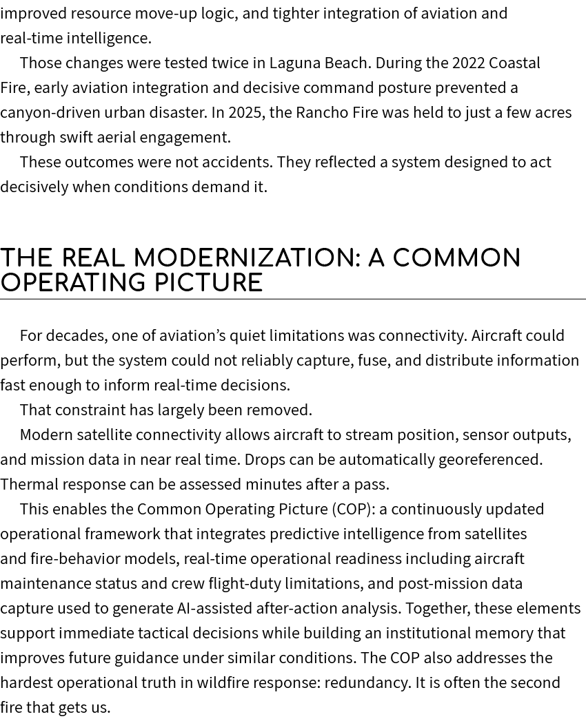 improved resource move up logic, and tighter integration of aviation and real time intelligence. Those changes were t...