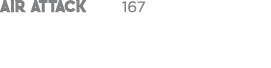 AIR ATTACK 167