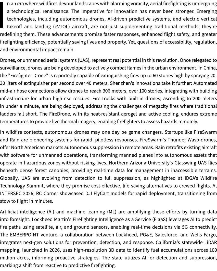 In an era where wildfires devour landscapes with alarming voracity, aerial firefighting is undergoing a technological...