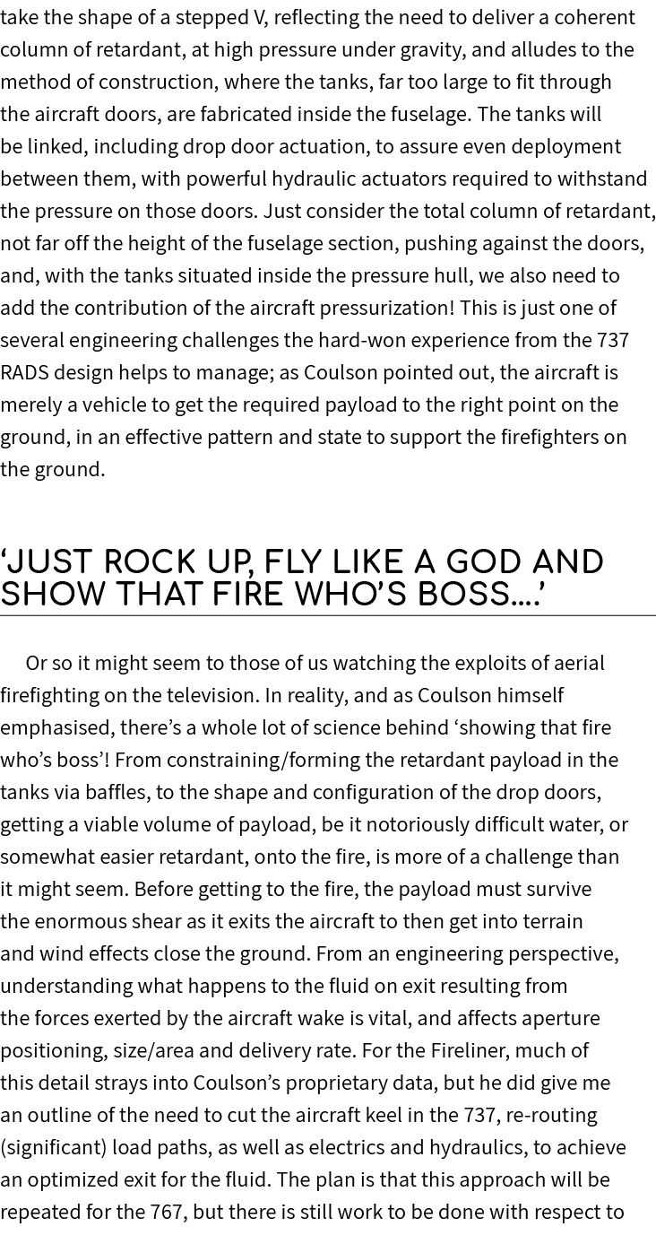 take the shape of a stepped V, reflecting the need to deliver a coherent column of retardant, at high pressure under ...