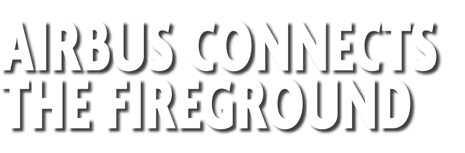 Airbus Connects the Fireground