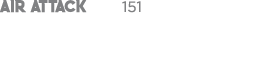 AIR ATTACK 151