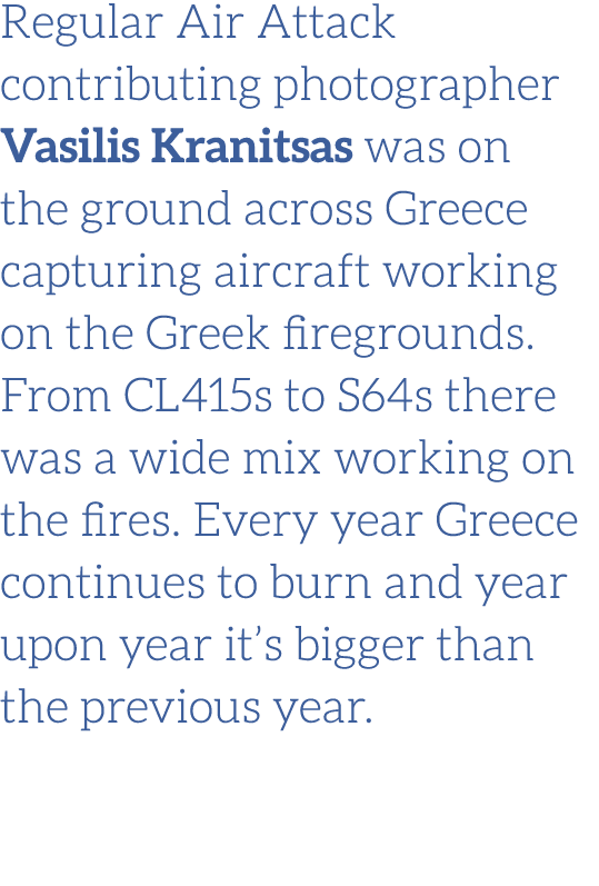 Regular Air Attack contributing photographer Vasilis Kranitsas was on the ground across Greece capturing aircraft wor...