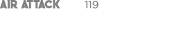 AIR ATTACK 119