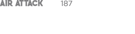AIR ATTACK 187