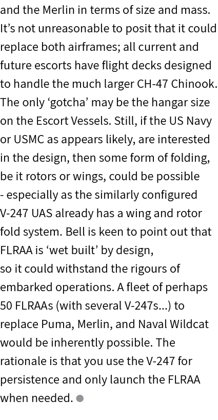 and the Merlin in terms of size and mass. It’s not unreasonable to posit that it could replace both airframes; all cu...