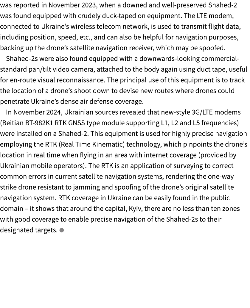 was reported in November 2023, when a downed and well preserved Shahed 2 was found equipped with crudely duck taped o...