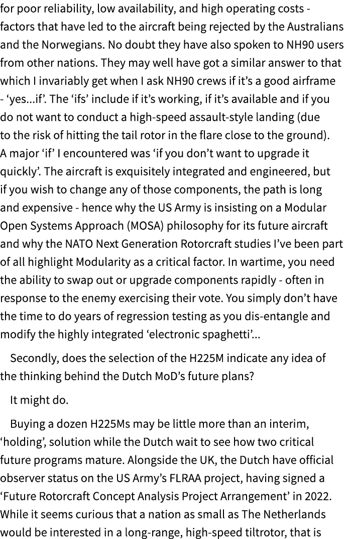 for poor reliability, low availability, and high operating costs factors that have led to the aircraft being rejected...