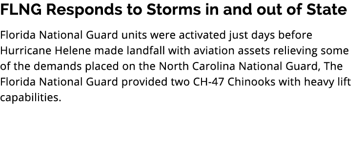 FLNG Responds to Storms in and out of State Florida National Guard units were activated just days before Hurricane He...