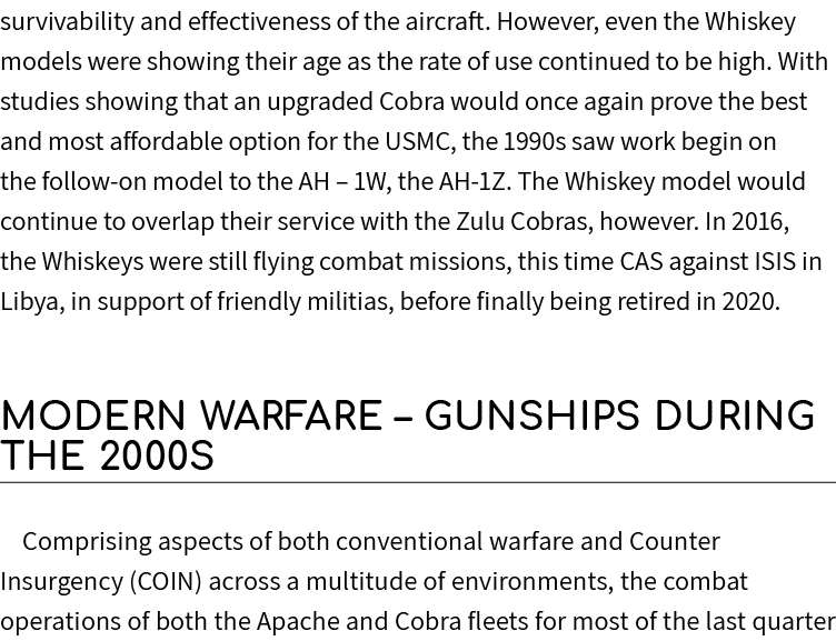 survivability and effectiveness of the aircraft. However, even the Whiskey models were showing their age as the rate ...