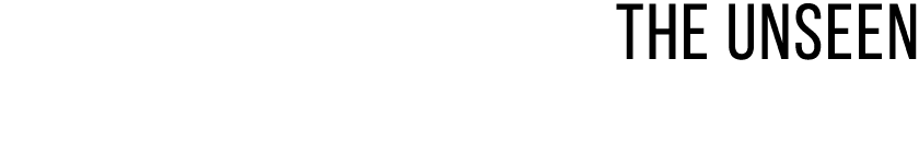 the unseen