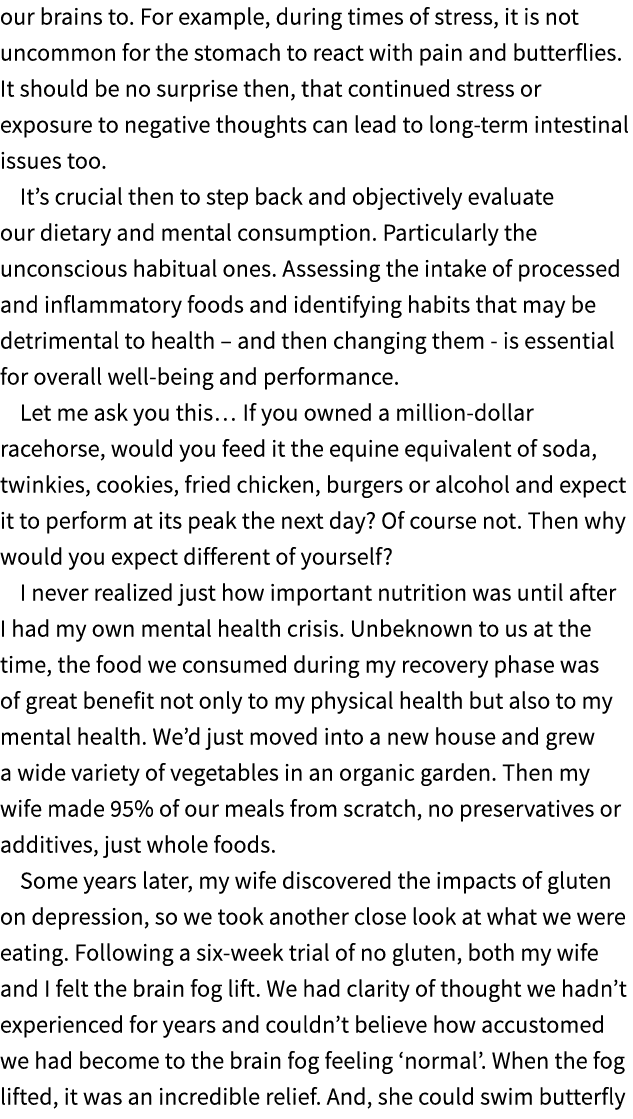 our brains to. For example, during times of stress, it is not uncommon for the stomach to react with pain and butterf...