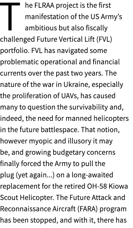 The FLRAA project is the first manifestation of the US Army’s ambitious but also fiscally challenged Future Vertical ...