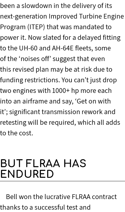 been a slowdown in the delivery of its next generation Improved Turbine Engine Program (ITEP) that was mandated to po...
