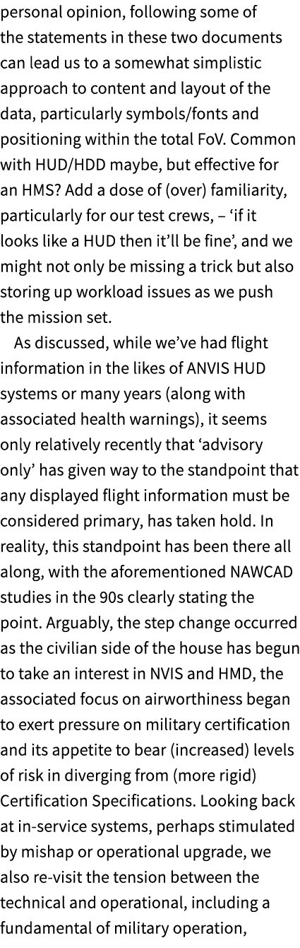 personal opinion, following some of the statements in these two documents can lead us to a somewhat simplistic approa...