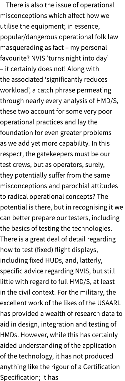 There is also the issue of operational misconceptions which affect how we utilise the equipment; in essence, popular/...