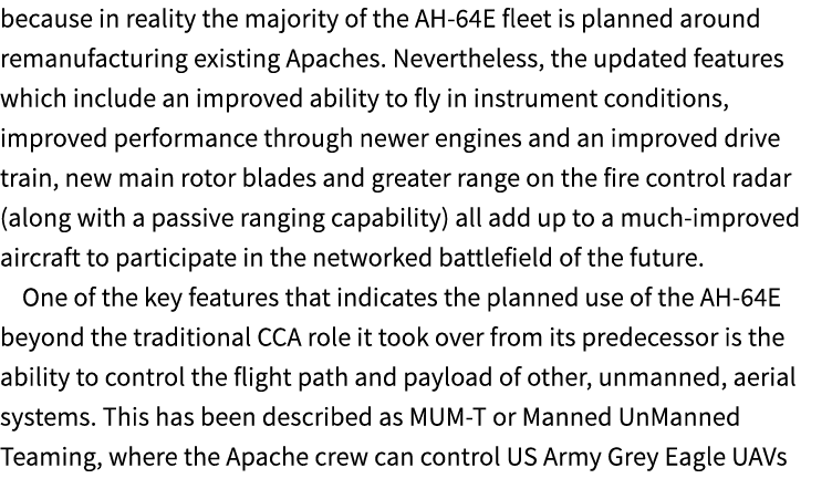 because in reality the majority of the AH 64E fleet is planned around remanufacturing existing Apaches. Nevertheless,...