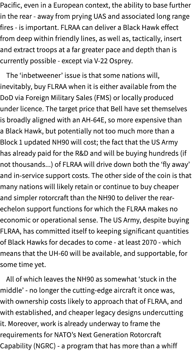 Pacific, even in a European context, the ability to base further in the rear away from prying UAS and associated long...