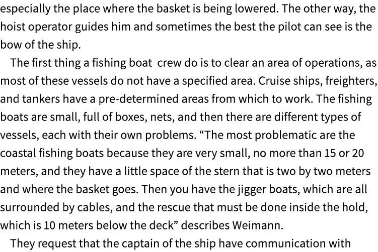 especially the place where the basket is being lowered. The other way, the hoist operator guides him and sometimes th...