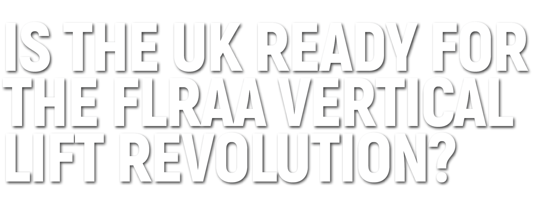 Is The UK Ready for the FLRAA Vertical Lift Revolution?
