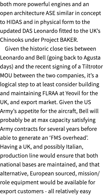both more powerful engines and an open architecture ASE similar in concept to HIDAS and in physical form to the updat...