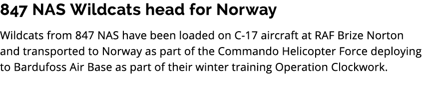 847 NAS Wildcats head for Norway Wildcats from 847 NAS have been loaded on C 17 aircraft at RAF Brize Norton and tran...