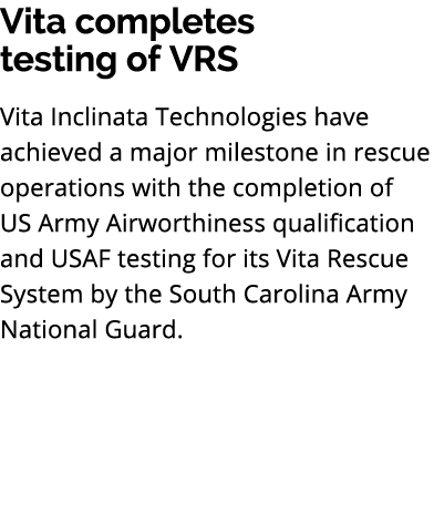 Vita completes testing of VRS Vita Inclinata Technologies have achieved a major milestone in rescue operations with t...