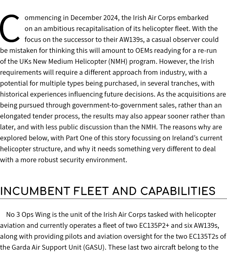 Commencing in December 2024, the Irish Air Corps embarked on an ambitious recapitalisation of its helicopter fleet. W...