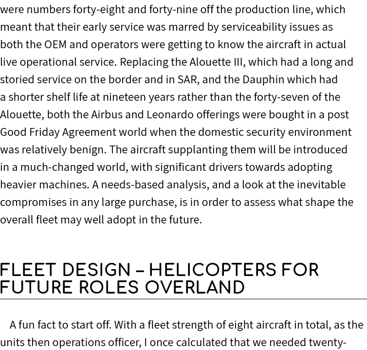 were numbers forty eight and forty nine off the production line, which meant that their early service was marred by s...