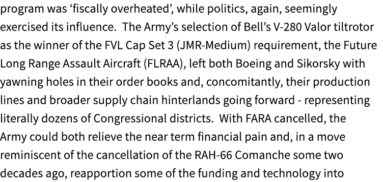 program was ‘fiscally overheated’, while politics, again, seemingly exercised its influence. The Army’s selection of ...