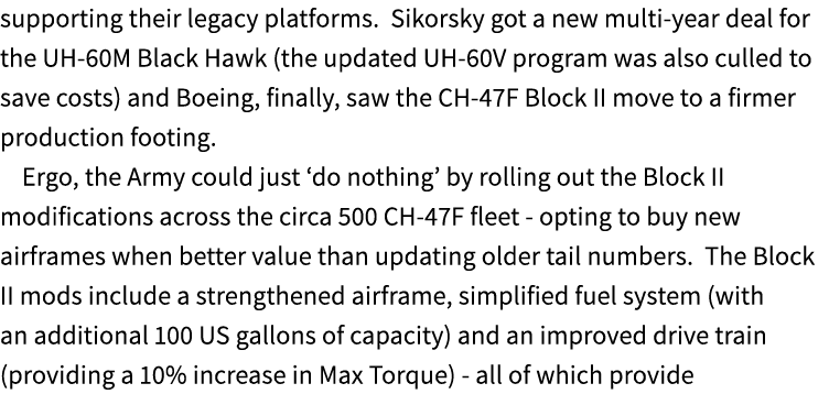 supporting their legacy platforms. Sikorsky got a new multi year deal for the UH 60M Black Hawk (the updated UH 60V p...