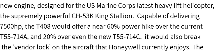 new engine, designed for the US Marine Corps latest heavy lift helicopter, the supremely powerful CH 53K King Stallio...