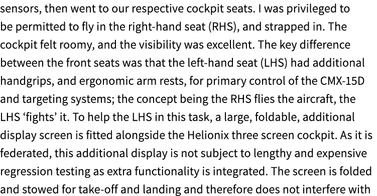 sensors, then went to our respective cockpit seats. I was privileged to be permitted to fly in the right hand seat (R...