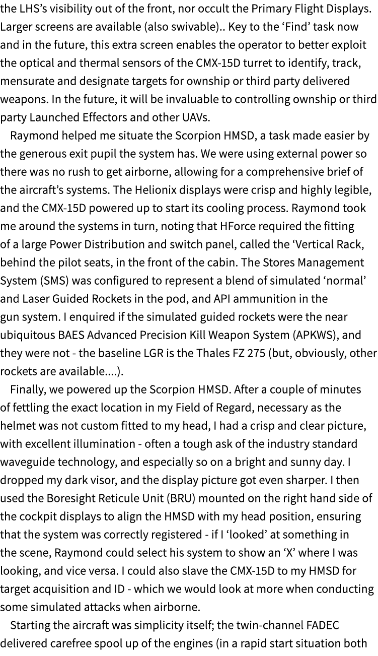 the LHS’s visibility out of the front, nor occult the Primary Flight Displays. Larger screens are available (also swi...