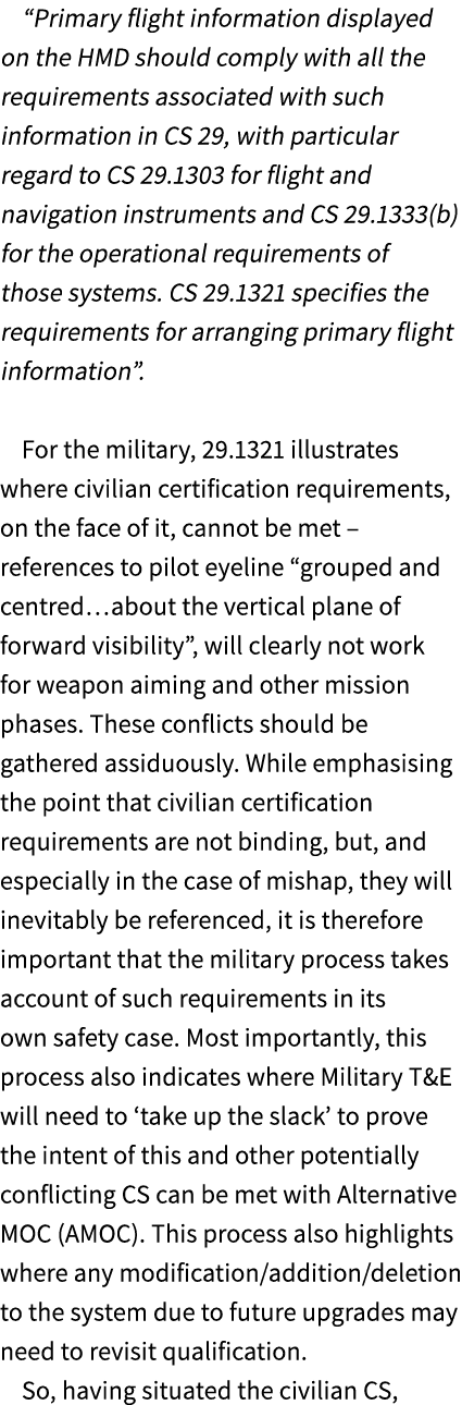 “Primary flight information displayed on the HMD should comply with all the requirements associated with such informa...