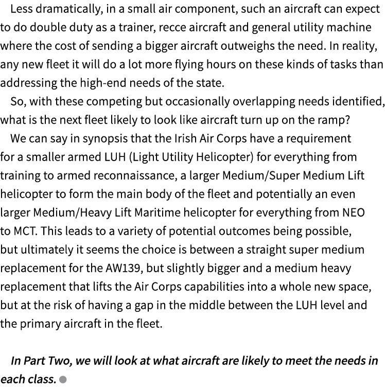 Less dramatically, in a small air component, such an aircraft can expect to do double duty as a trainer, recce aircra...