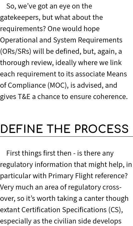 So, we’ve got an eye on the gatekeepers, but what about the requirements? One would hope Operational and System Requi...