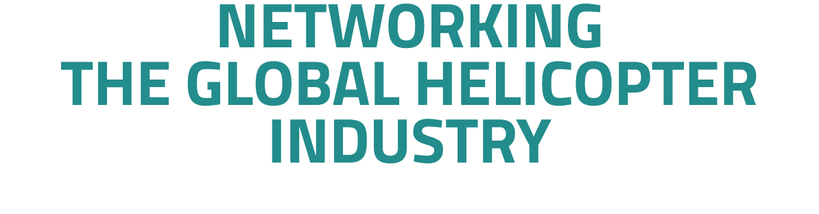 NETWORKING THE GLOBAL HELICOPTER INDUSTRY