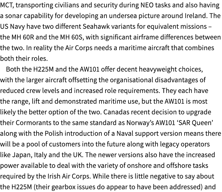 MCT, transporting civilians and security during NEO tasks and also having a sonar capability for developing an unders...