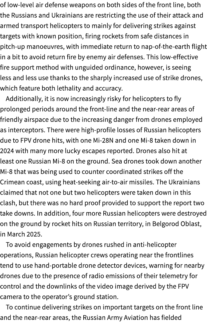 of low level air defense weapons on both sides of the front line, both the Russians and Ukrainians are restricting th...